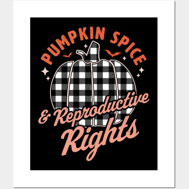 Pumpkin Spice And Reproductive Rights Halloween Pumpkin Wall Art by OrangeMonkeyArt